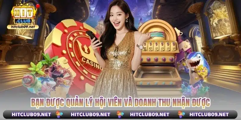 Bạn được quản lý hội viên và doanh thu nhận được