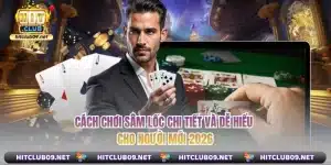 Cách Chơi Sâm Lốc