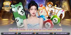 Cầu Lô Đề Chuẩn