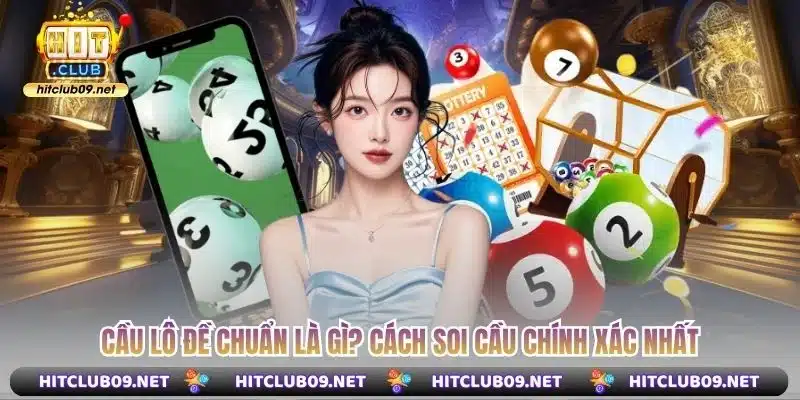Cầu Lô Đề Chuẩn
