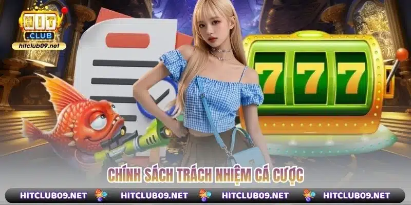 Chính sách trách nhiệm cá cược