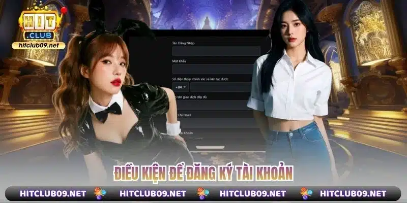 Điều kiện để đăng ký tài khoản